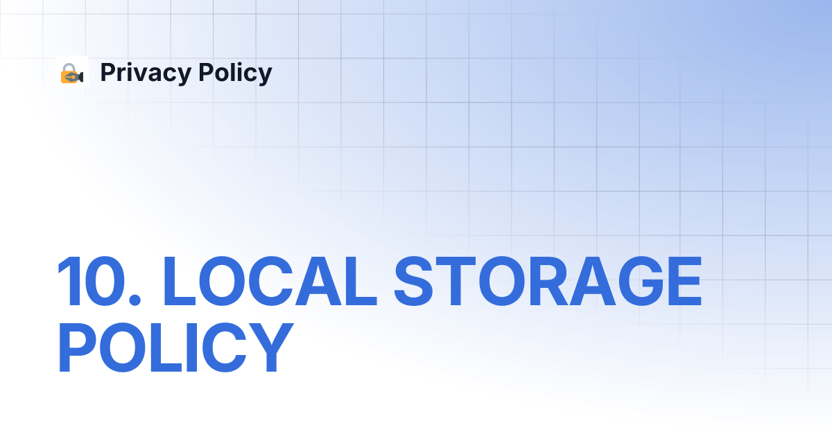 10 local storage policy privacy policy